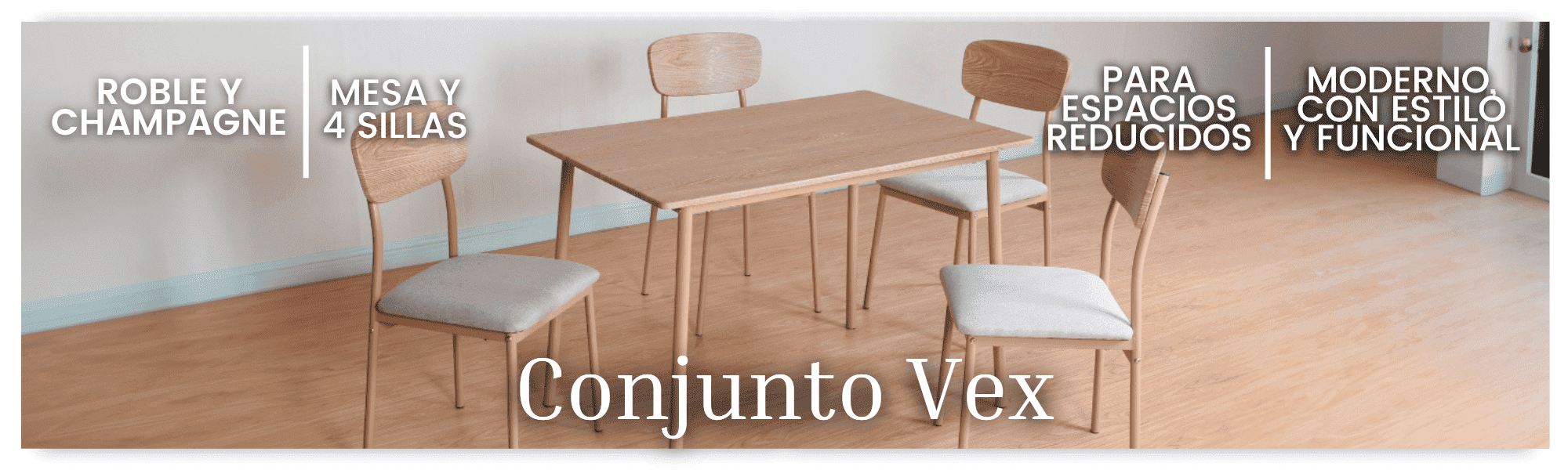 Conjunto Mesa y 4 Sillas Vex Roble y Champagne